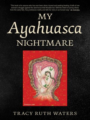 cover image of My Ayahuasca Nightmare